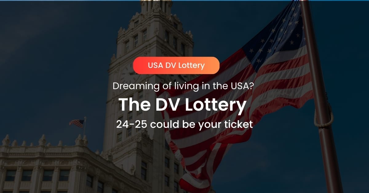 USA DV Lottery 2024-2025: Get Your Green Card Now! Secure Your Future